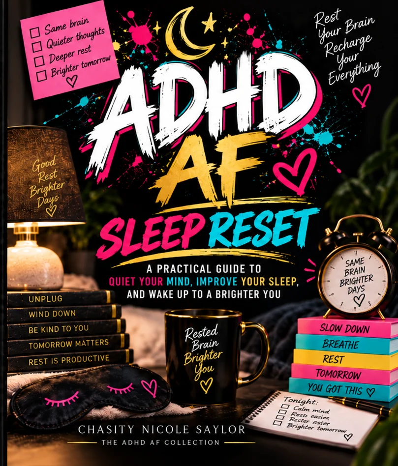 Front cover of ADHD AF Sleep Reset, by Chasity Nicole Saylor